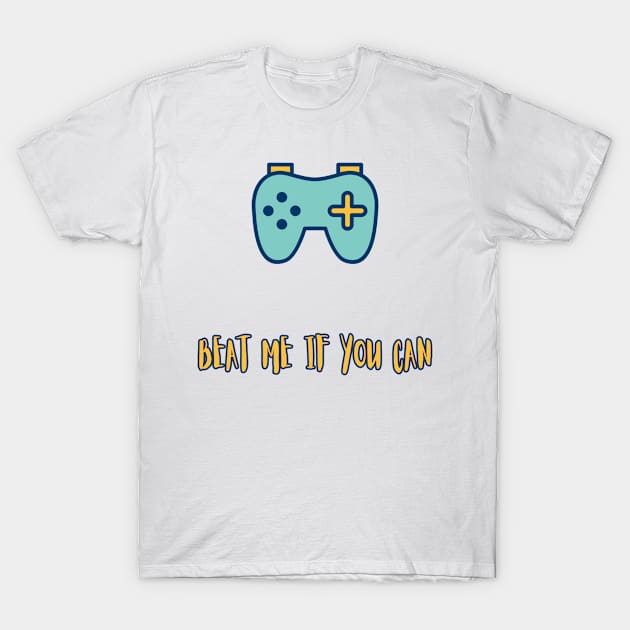 Beat me if you can T-Shirt by Mo3geza Shirt